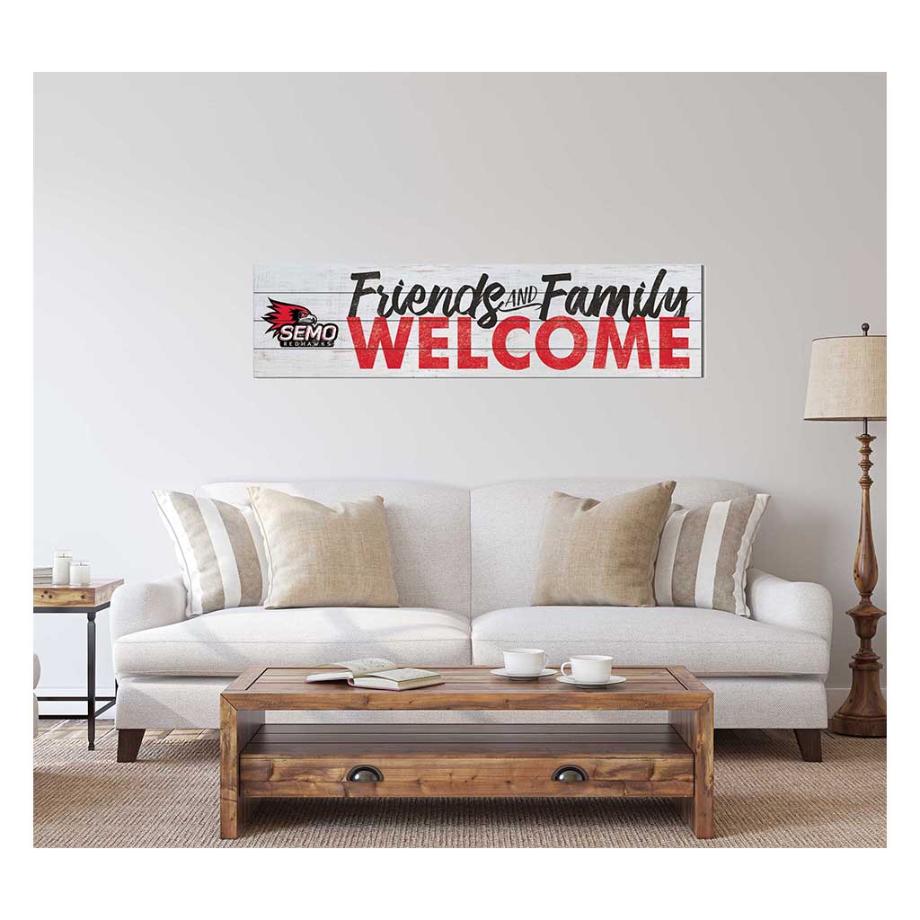 40x10 Sign Friends Family Welcome Southeast Missouri State Redhawks