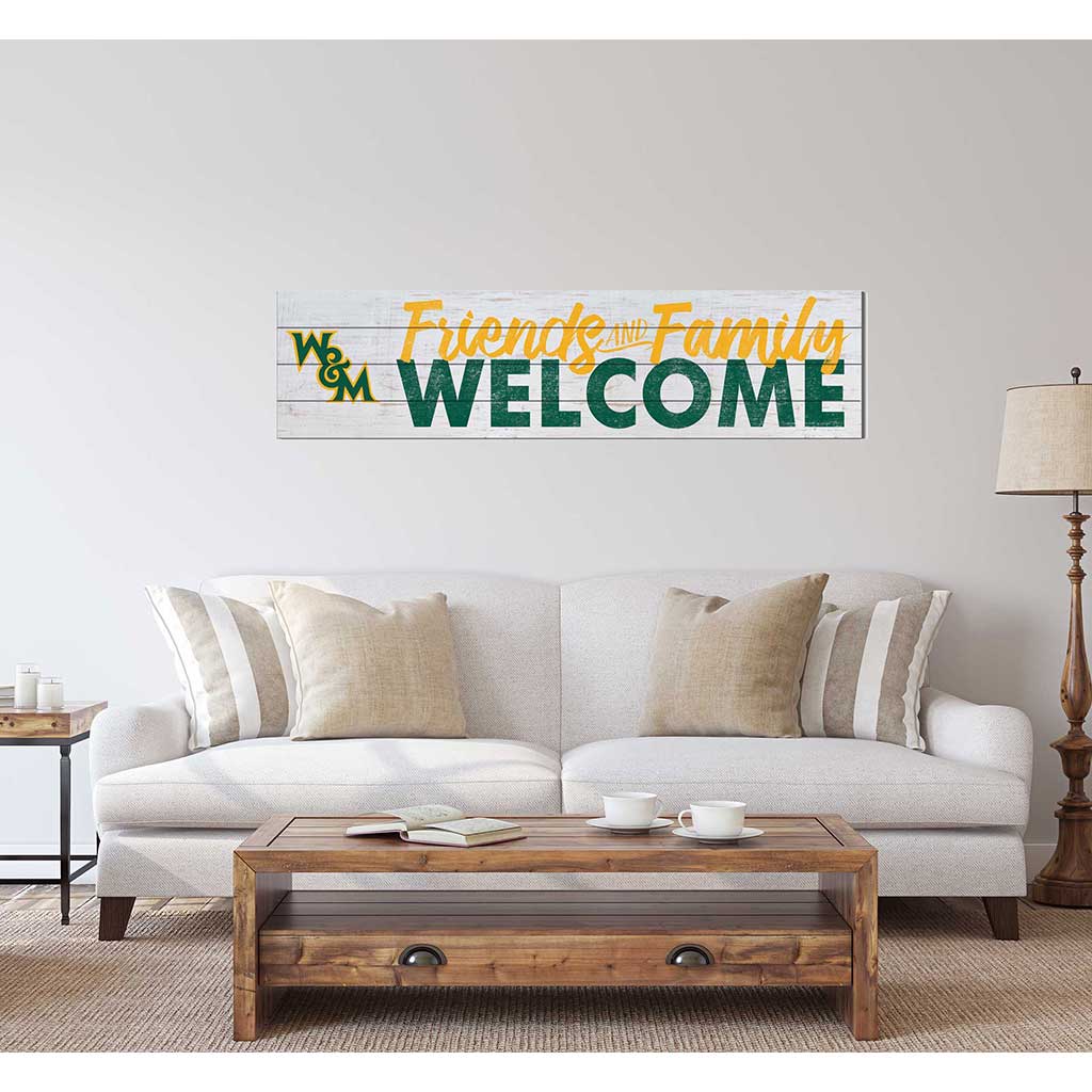 40x10 Sign Friends Family Welcome William and Mary Tribe