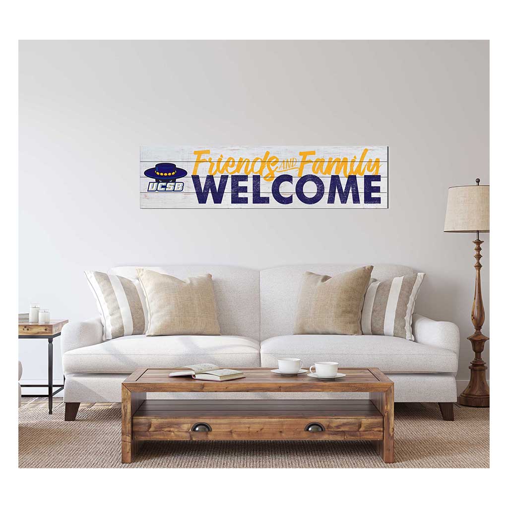 40x10 Sign Friends Family Welcome University of California Santa Barbra Gauchos