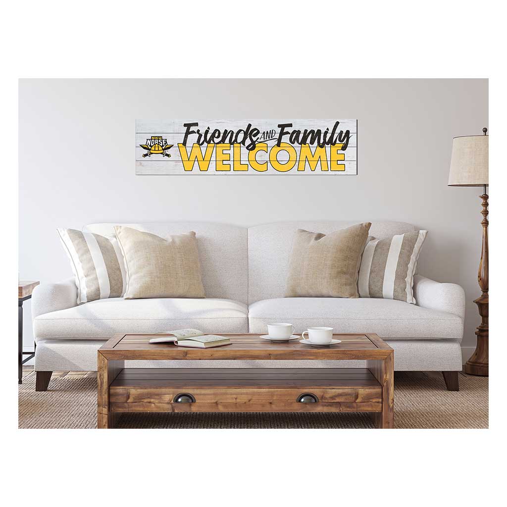 40x10 Sign Friends Family Welcome Northern Kentucky Norse