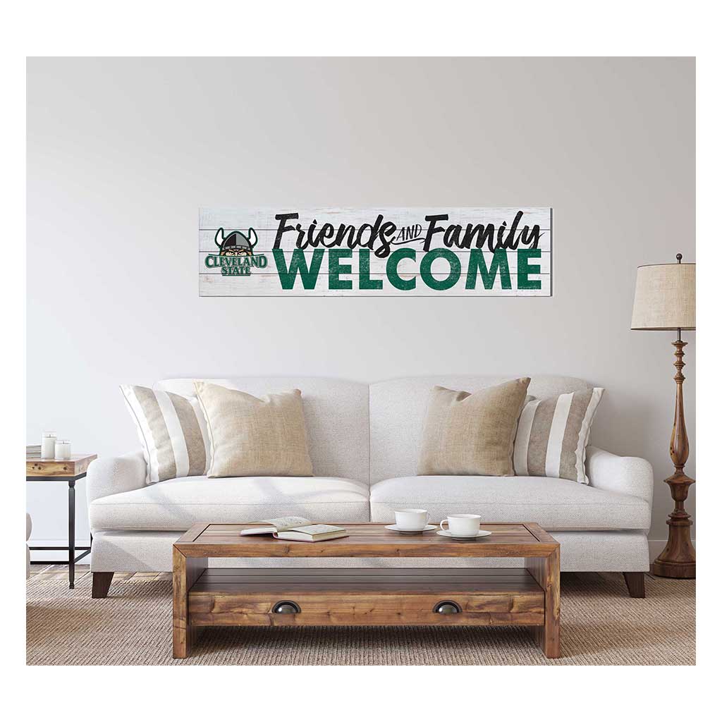 40x10 Sign Friends Family Welcome Cleveland State Vikings