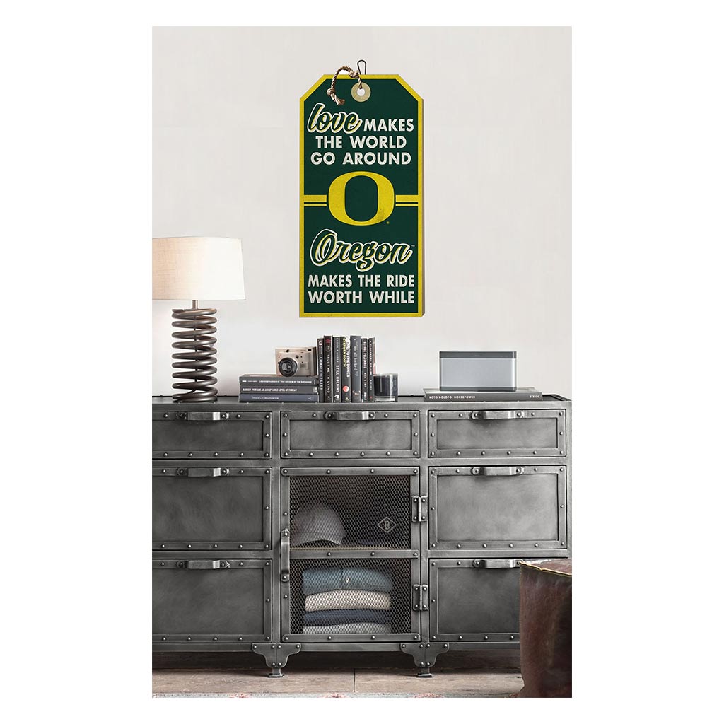 Hanging Tag Sign Love Makes the World Oregon Ducks