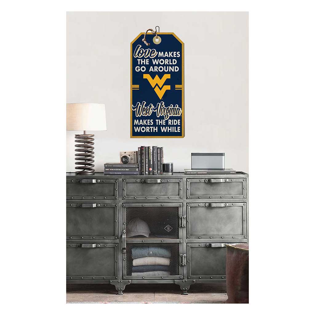 Hanging Tag Sign Love Makes the World West Virginia Mountaineers