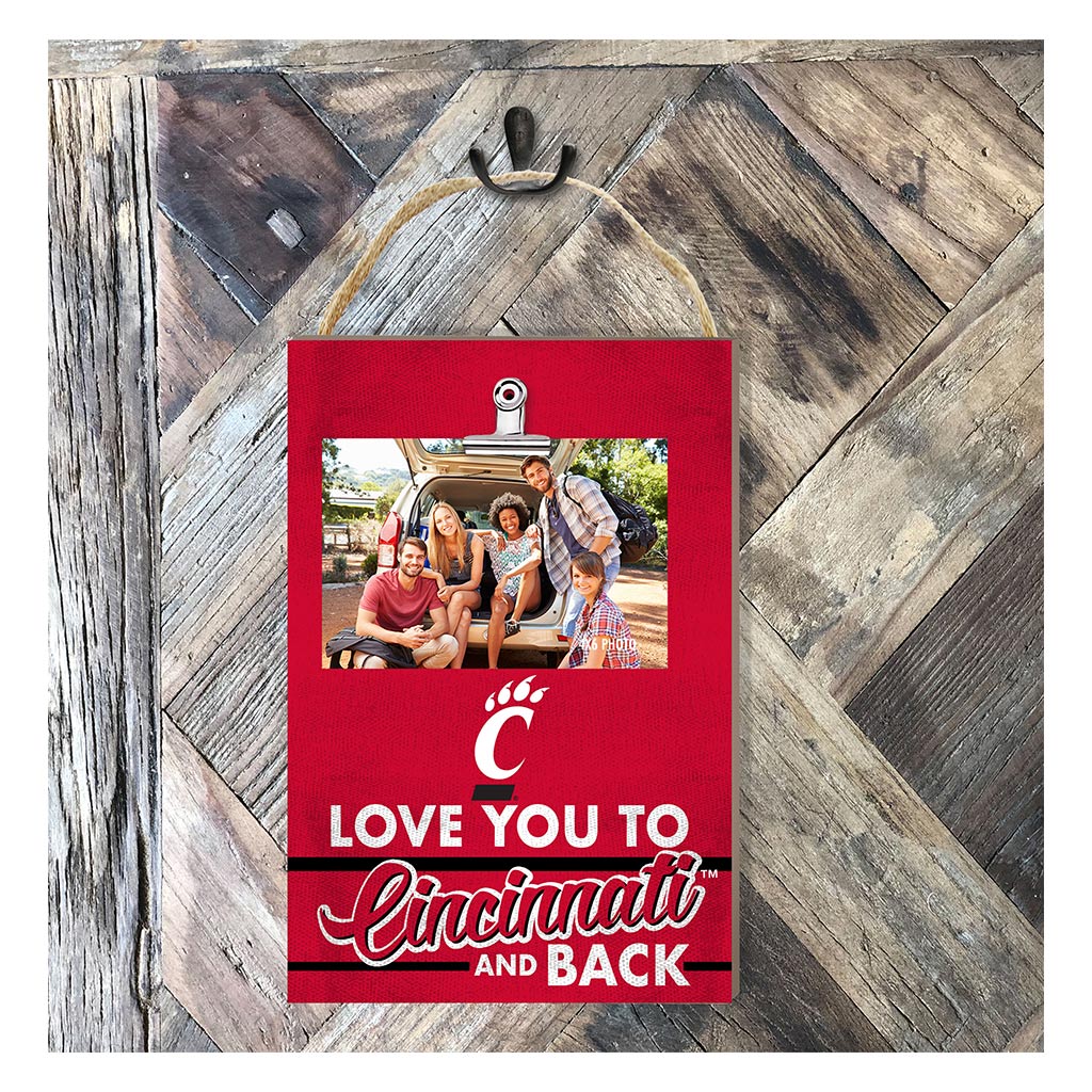 Hanging Clip-It Photo Love You To Cincinnati Bearcats