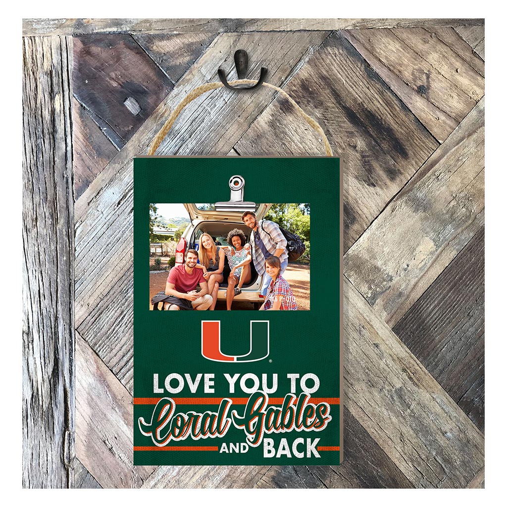 Hanging Clip-It Photo Love You To Miami Hurricanes