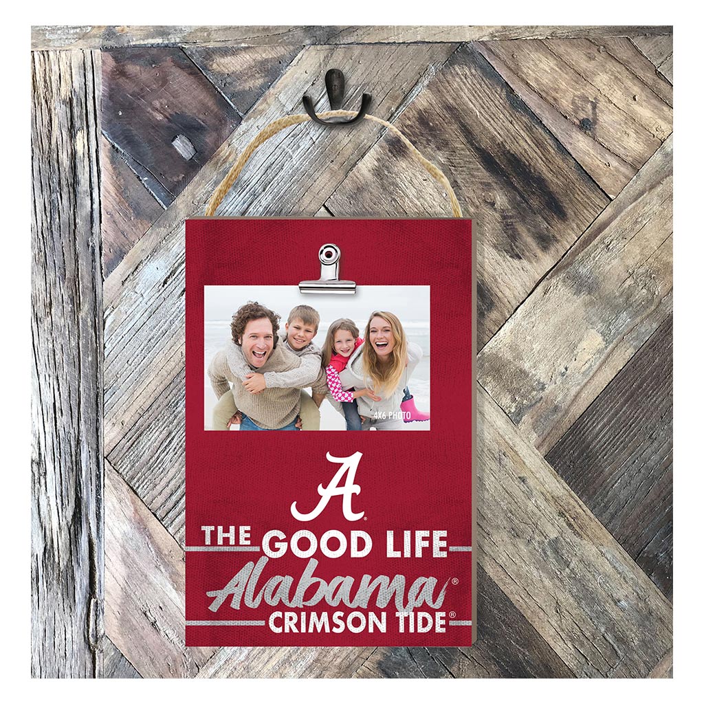 Hanging Clip-It Photo The Good Life Alabama Crimson Tide
