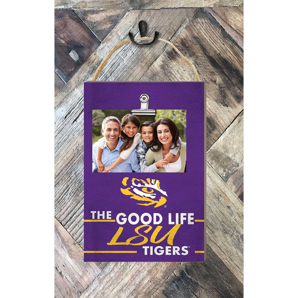 Hanging Clip-It Photo The Good Life LSU Fighting Tigers