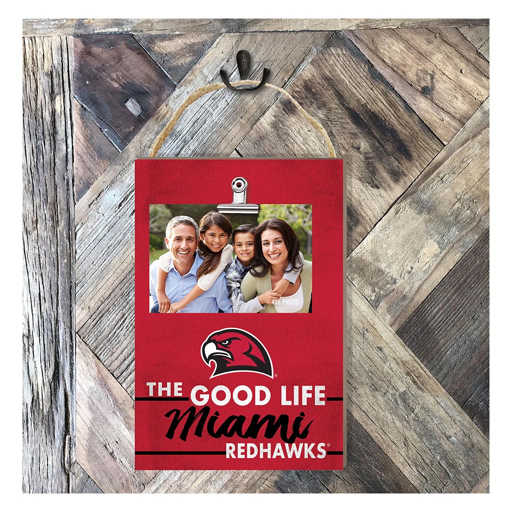 Hanging Clip-It Photo The Good Life Miami of Ohio Redhawks
