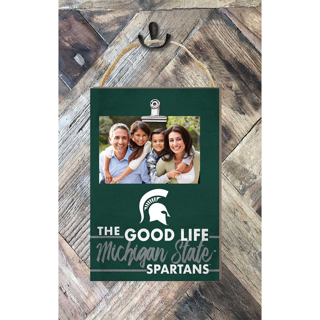 Hanging Clip-It Photo The Good Life Michigan State Spartans