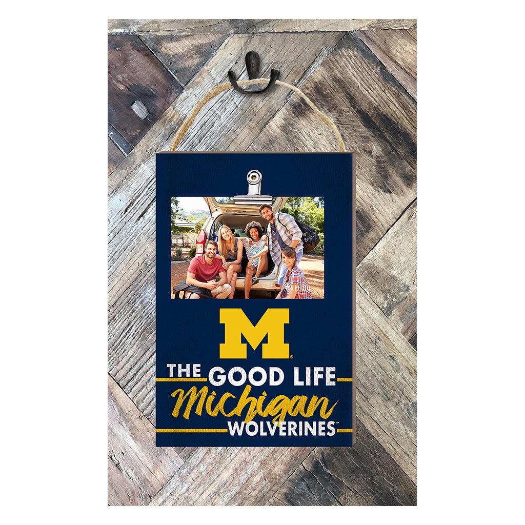 Hanging Clip-It Photo The Good Life Michigan Wolverines