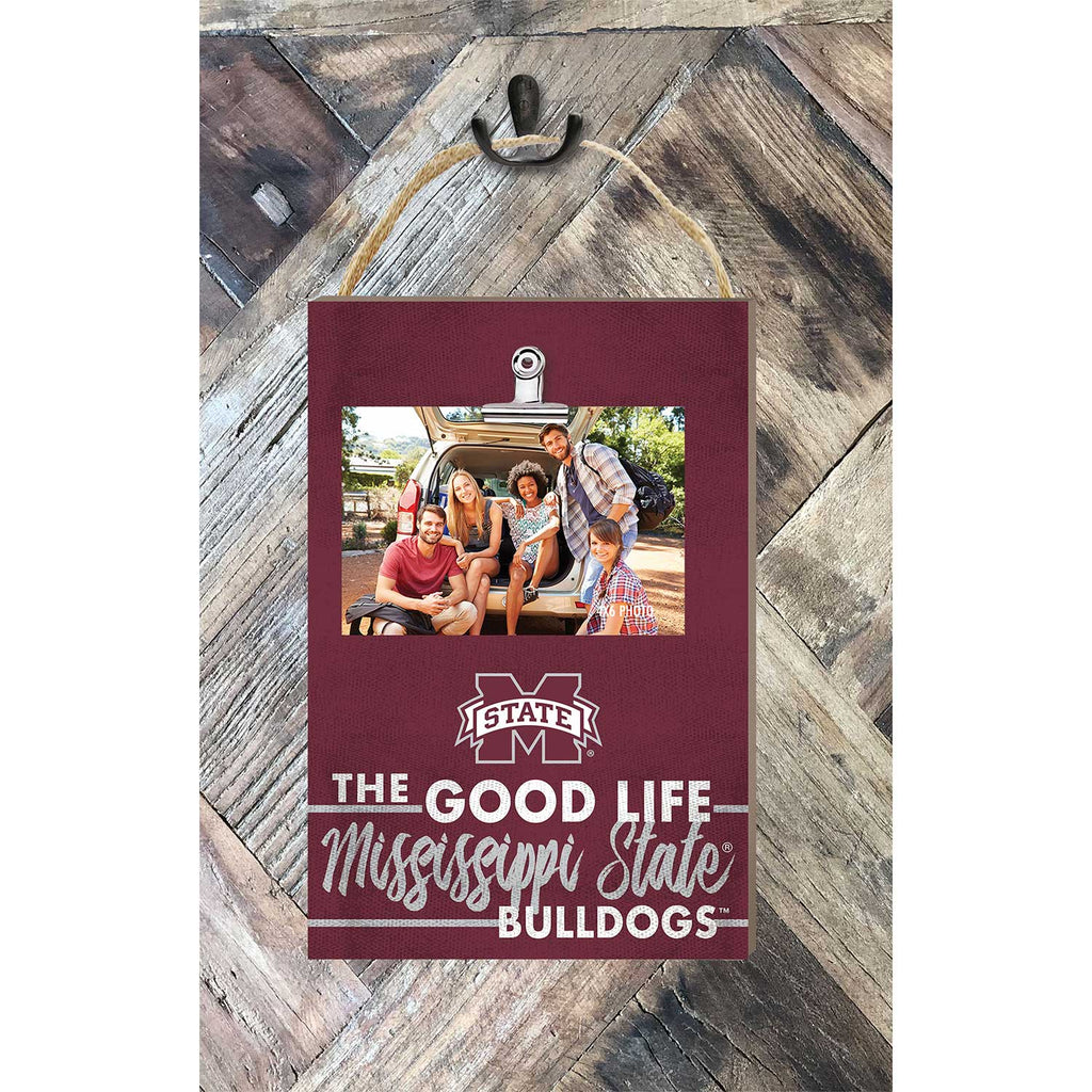 Hanging Clip-It Photo The Good Life Mississippi State Bulldogs