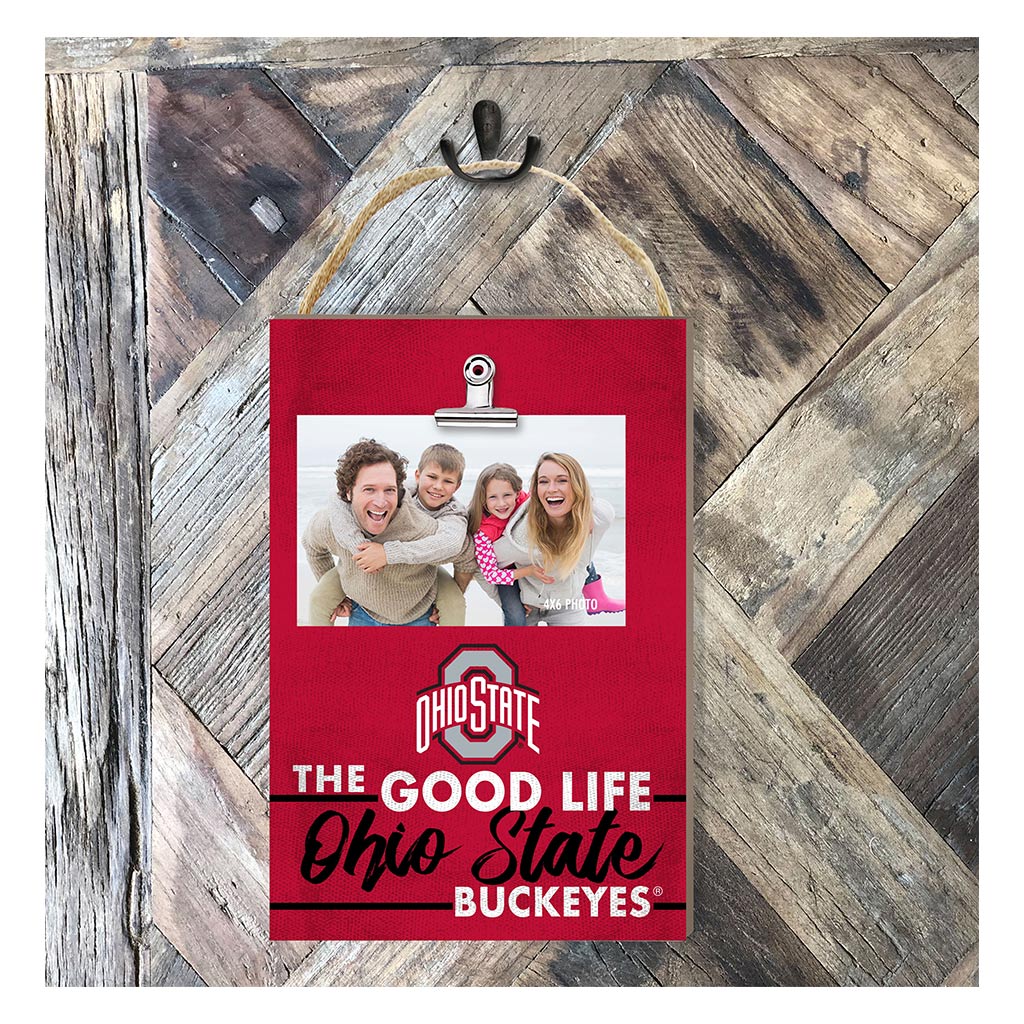 Hanging Clip-It Photo The Good Life Ohio State Buckeyes