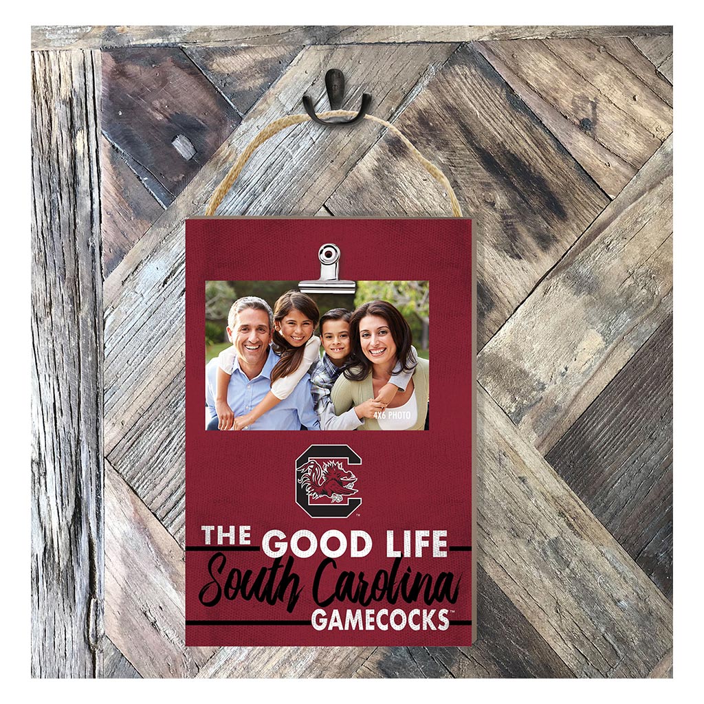 Hanging Clip-It Photo The Good Life South Carolina Gamecocks