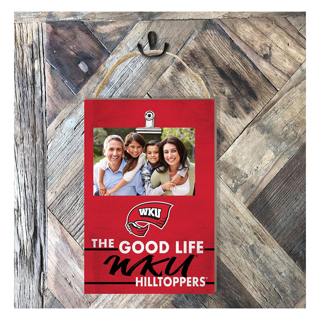 Hanging Clip-It Photo The Good Life Western Kentucky Hilltoppers