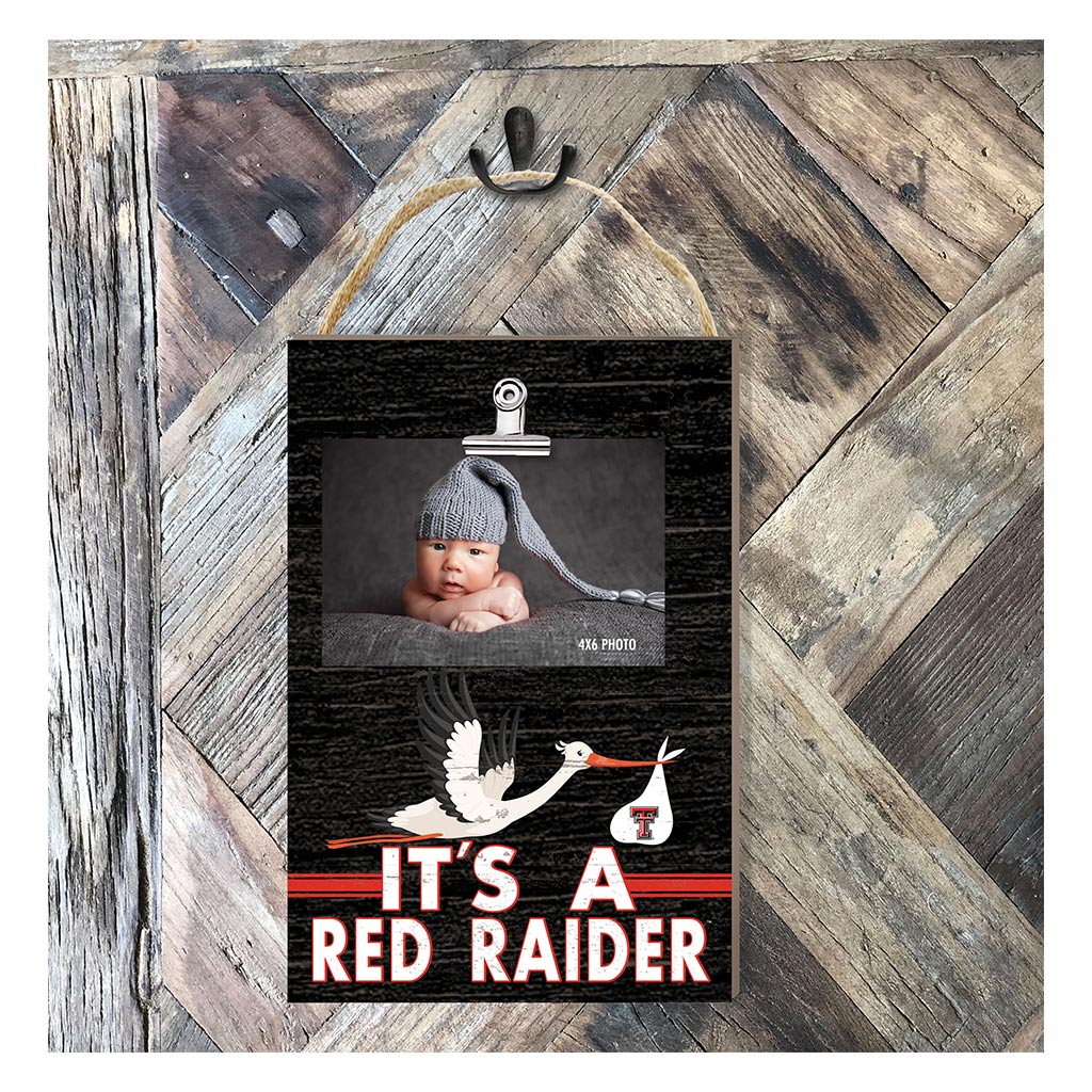 Hanging Clip-It Photo It's A Texas Tech Red Raiders