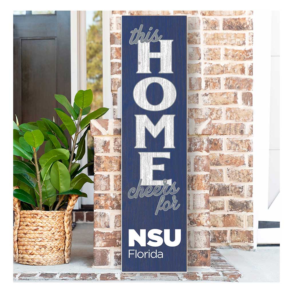 11x46 Leaning Sign This Home Nova Southeastern University Sharks