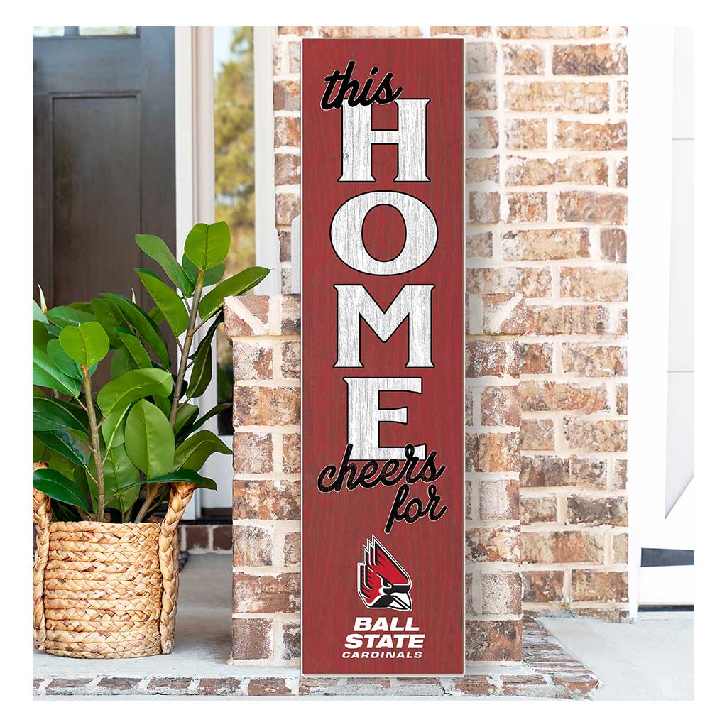 11x46 Leaning Sign This Home Ball State Cardinals