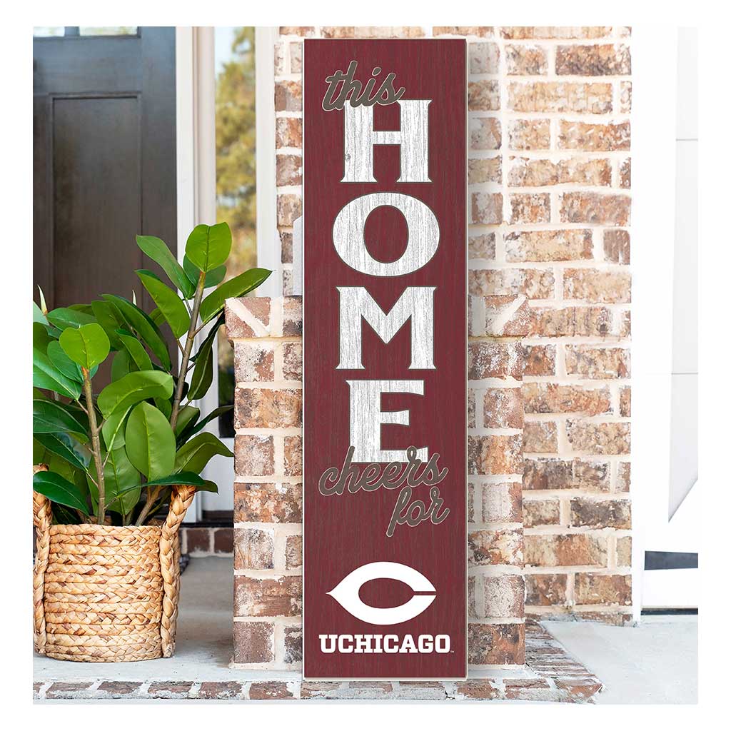 11x46 Leaning Sign This Home University of Chicago Maroons