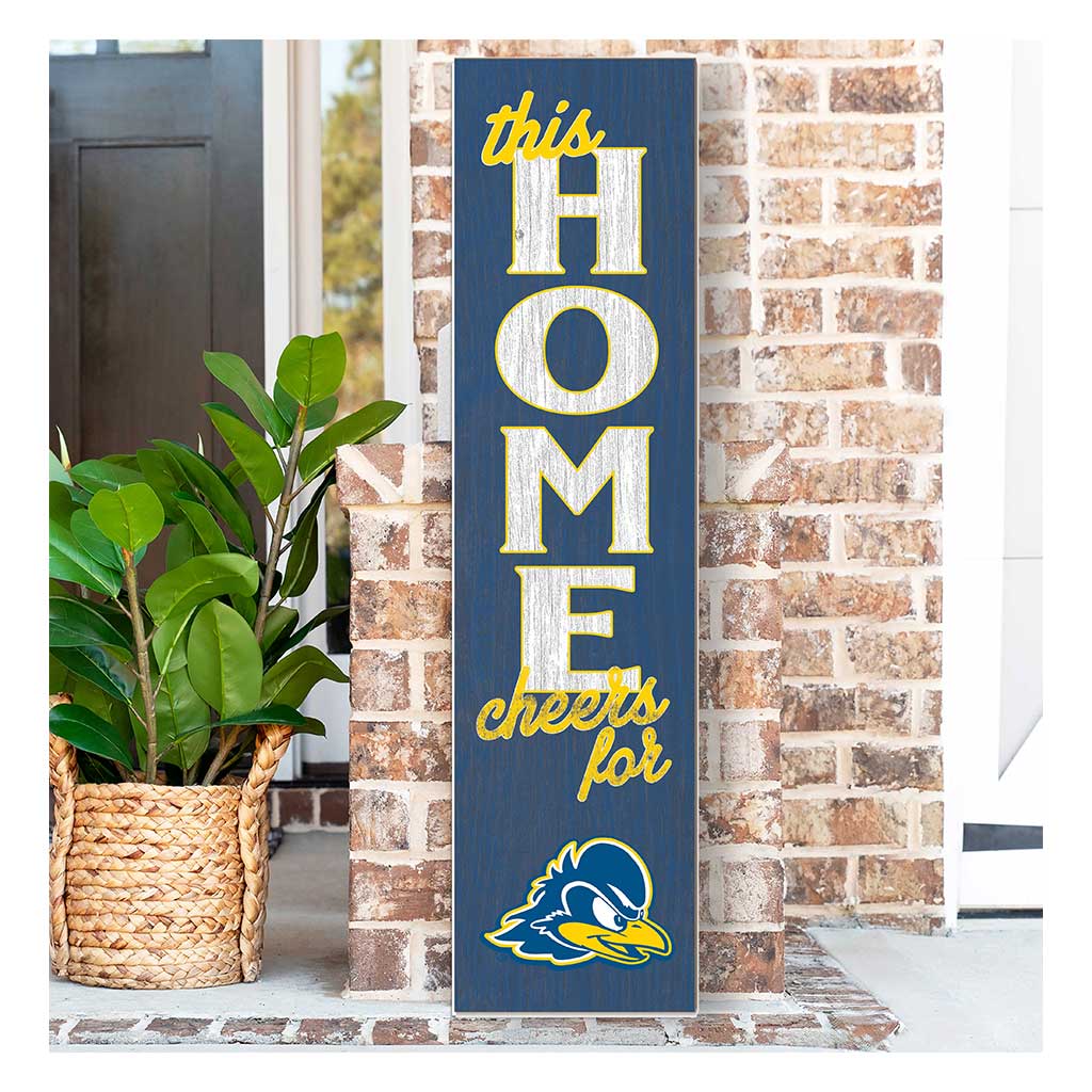 11x46 Leaning Sign This Home Delaware Fightin Blue Hens