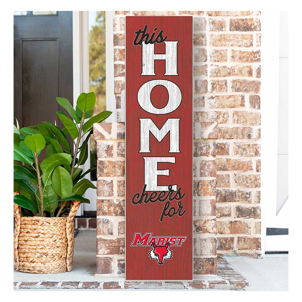 11x46 Leaning Sign This Home Marist College Red Foxes