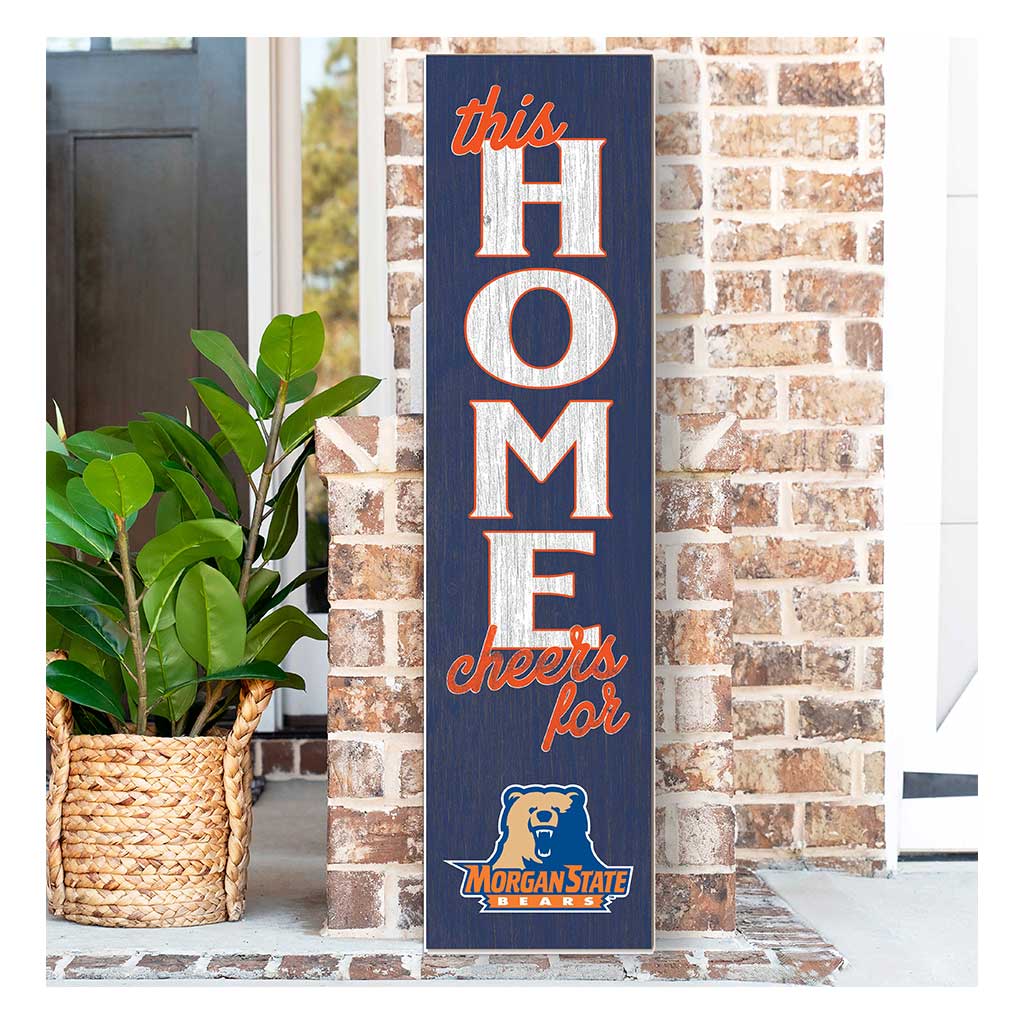 11x46 Leaning Sign This Home Morgan State Bears