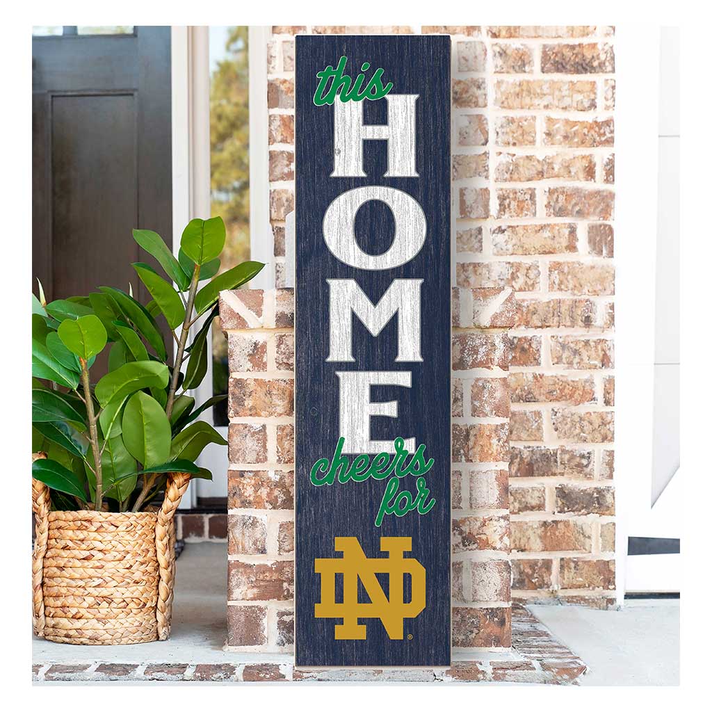 11x46 Leaning Sign This Home Notre Dame Fighting Irish