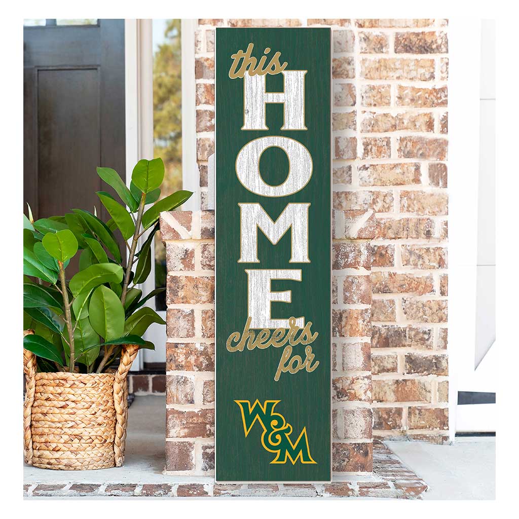 11x46 Leaning Sign This Home William and Mary Tribe