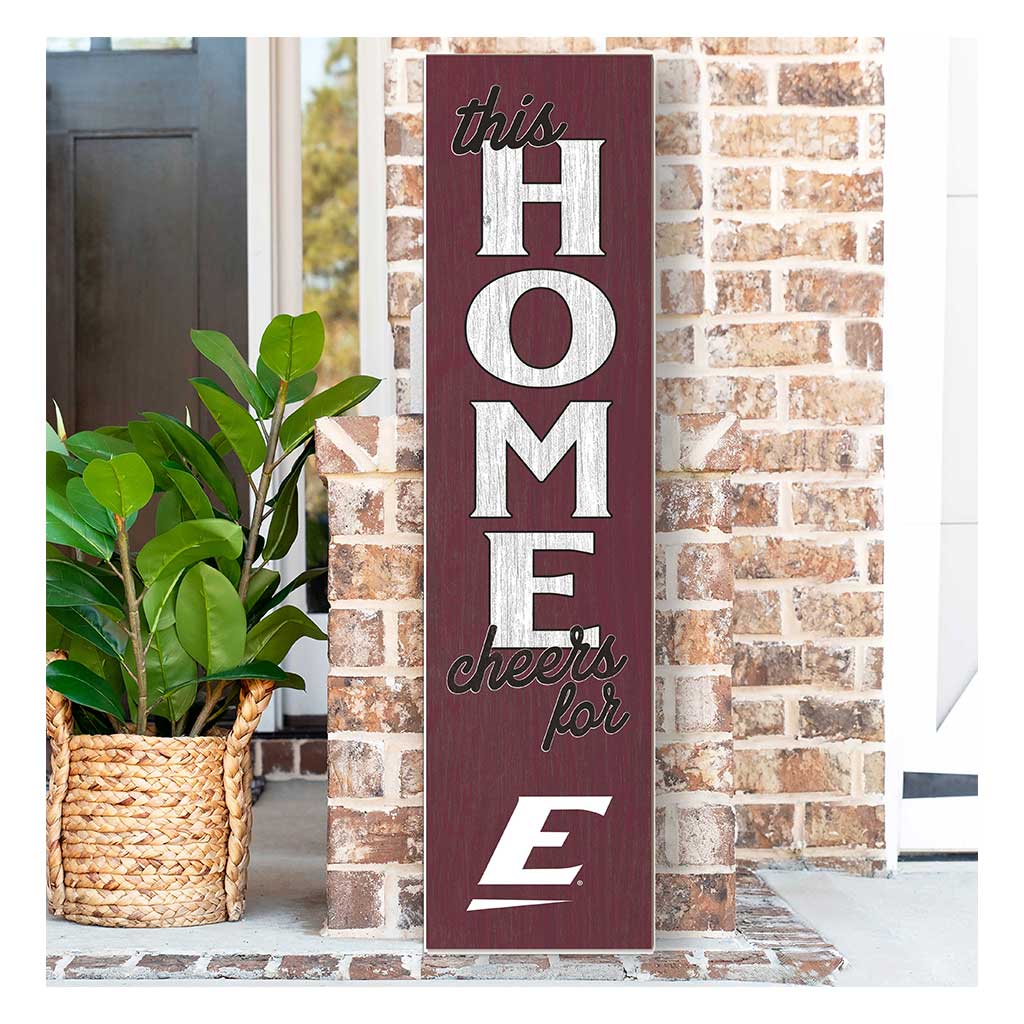 11x46 Leaning Sign This Home Eastern Kentucky University Colonels