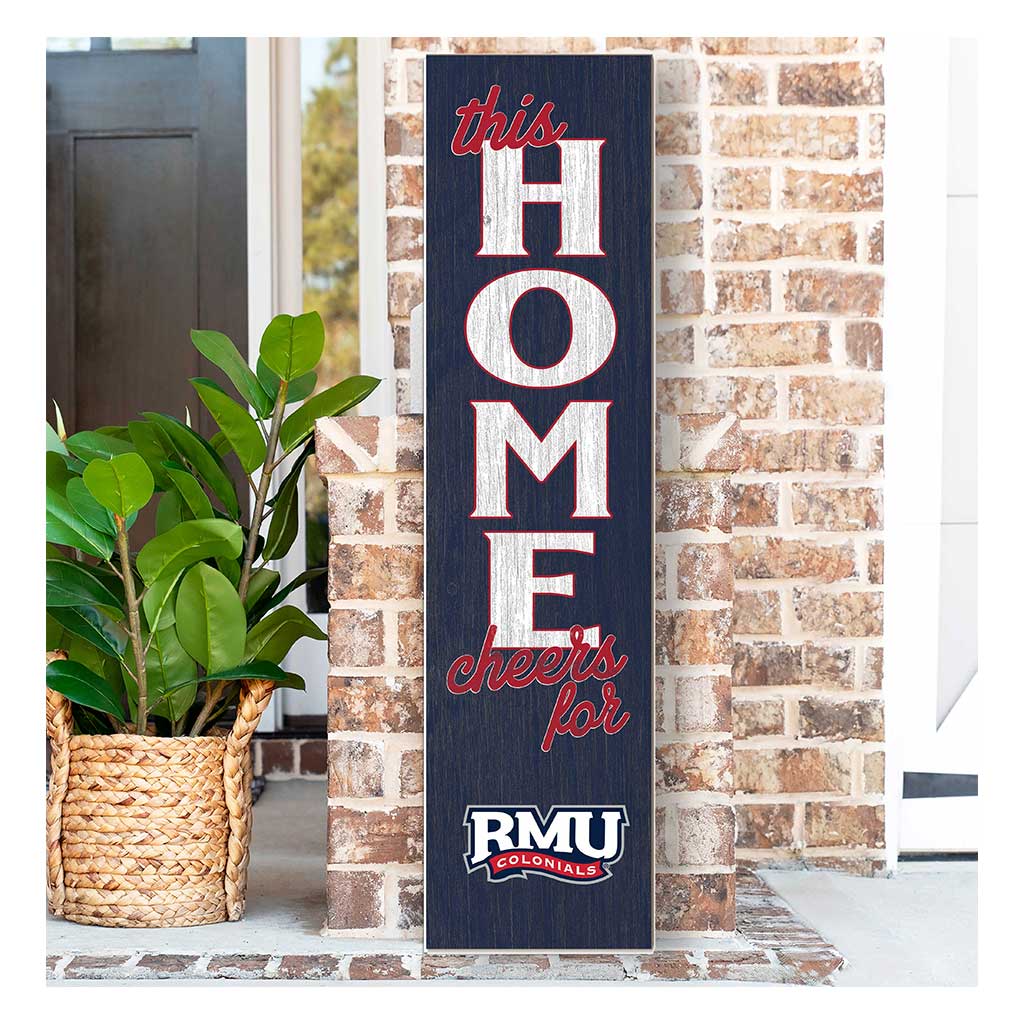 11x46 Leaning Sign This Home Robert Morris University Colonials