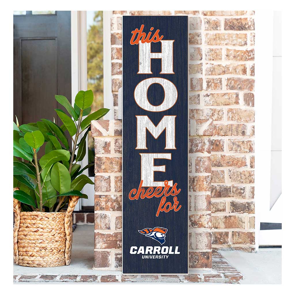 11x46 Leaning Sign This Home Carroll University PIONEERS