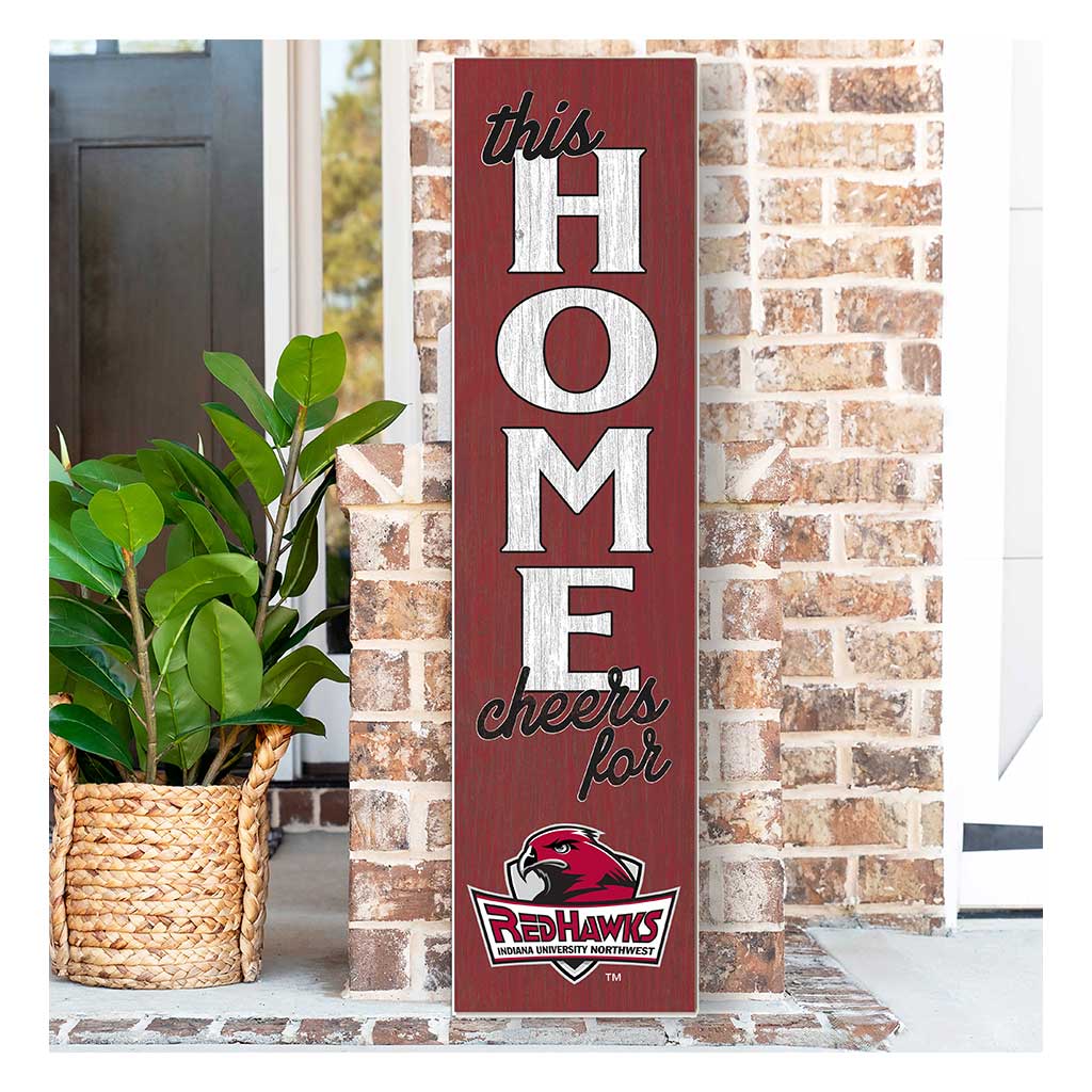 11x46 Leaning Sign This Home Indiana University Northwest Redhawks