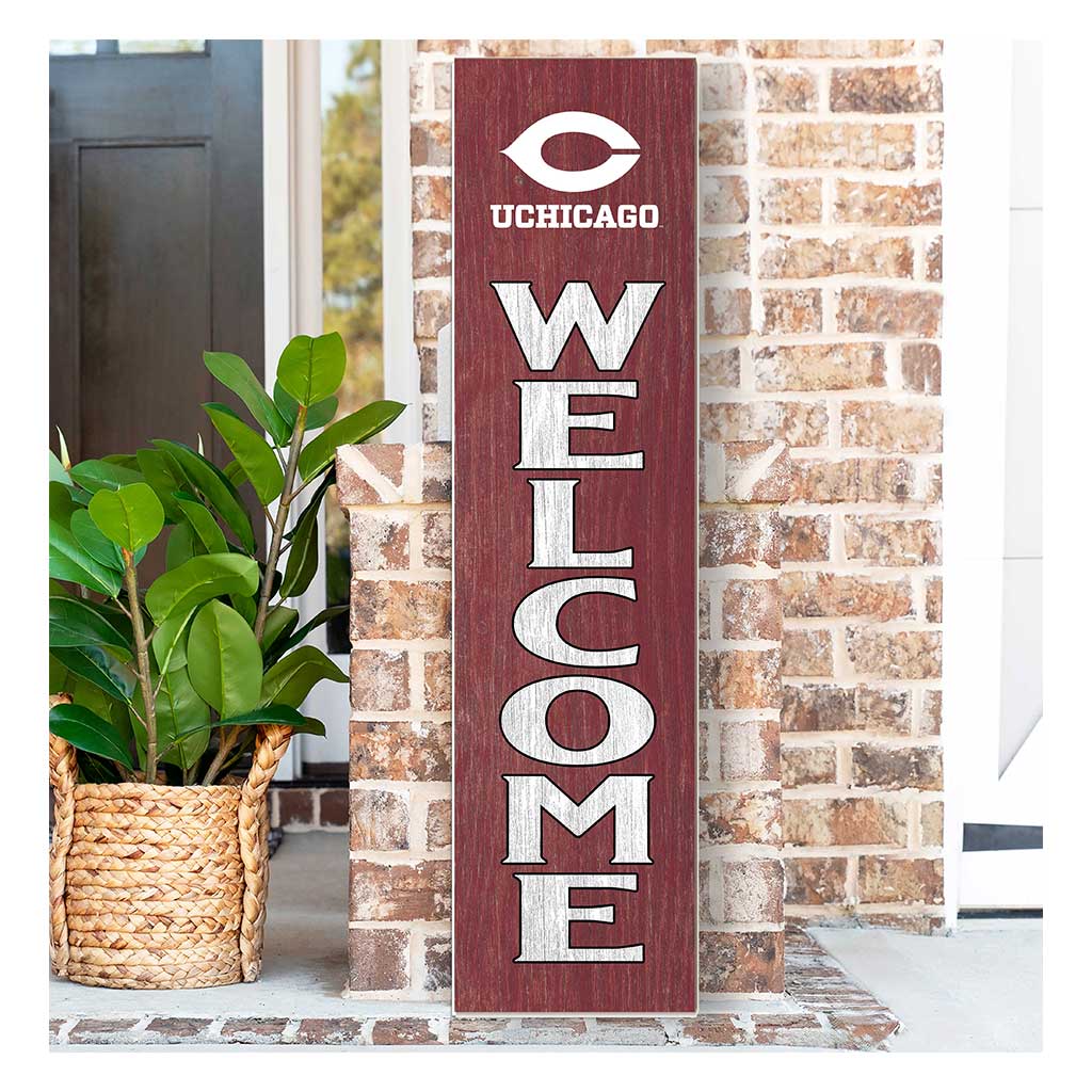 11x46 Leaning Sign Welcome University of Chicago Maroons