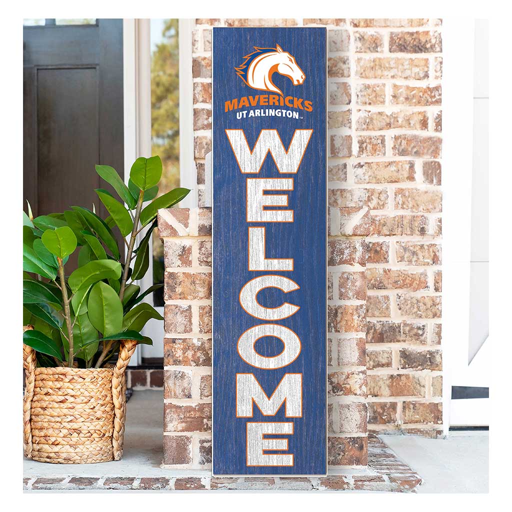 11x46 Leaning Sign Welcome Texas at Arlington Mavericks