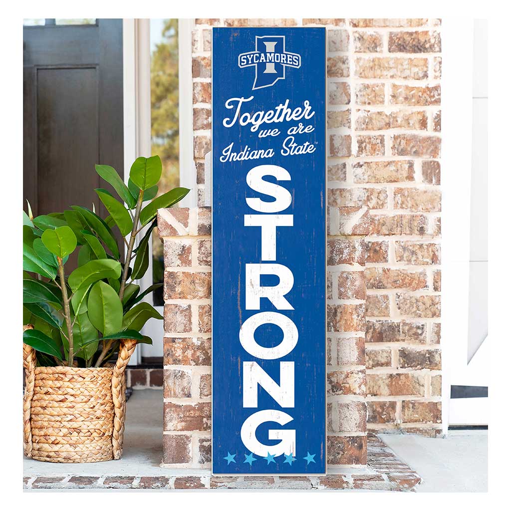 11x46 Leaning Sign Together we are Strong Indiana State Sycamores