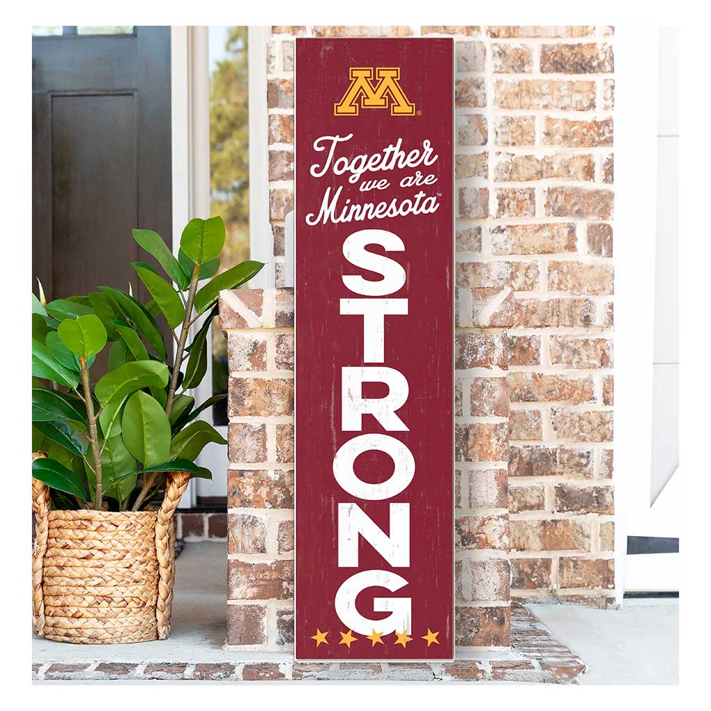 11x46 Leaning Sign Together we are Strong Minnesota Golden Gophers