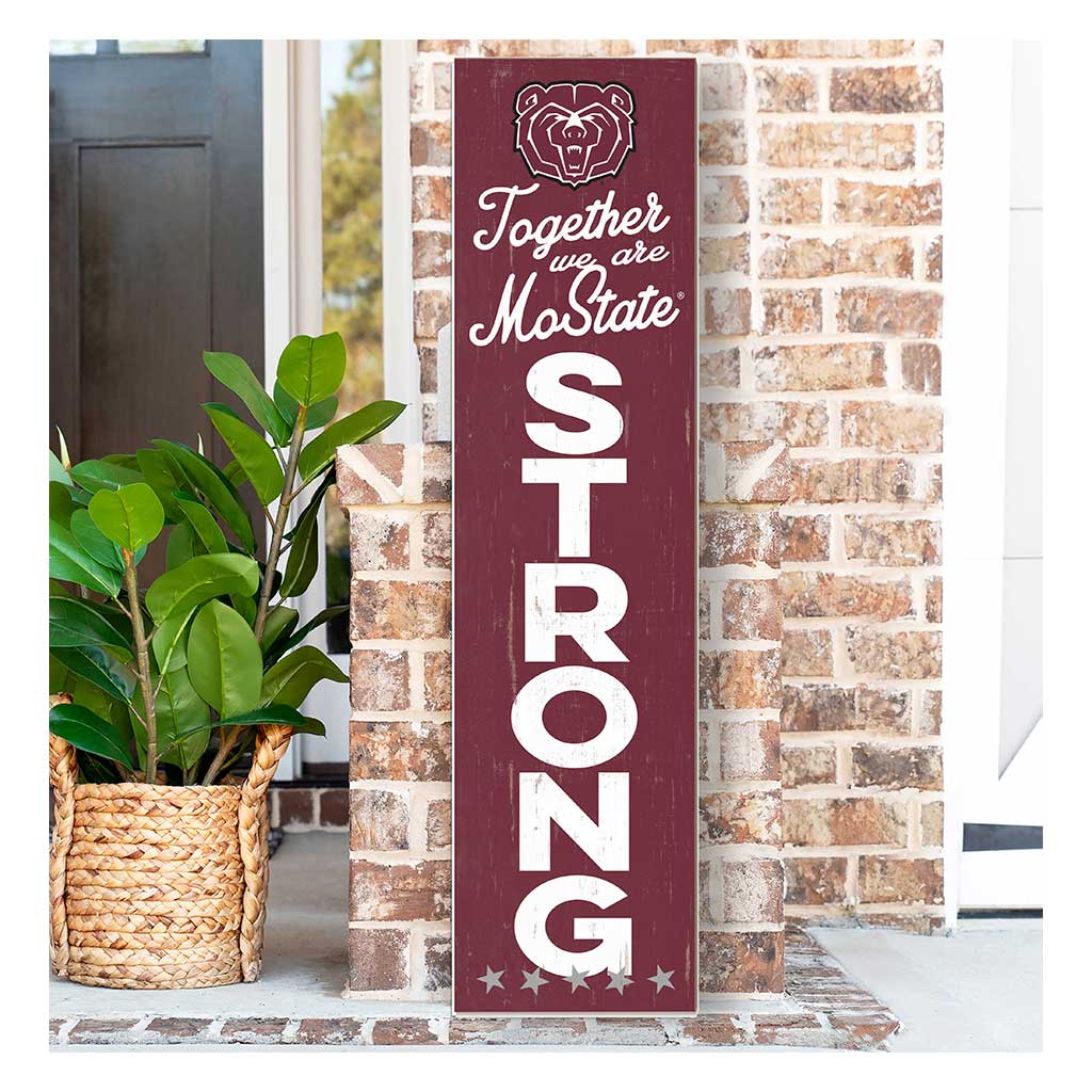 11x46 Leaning Sign Together we are Strong Missouri State Bears