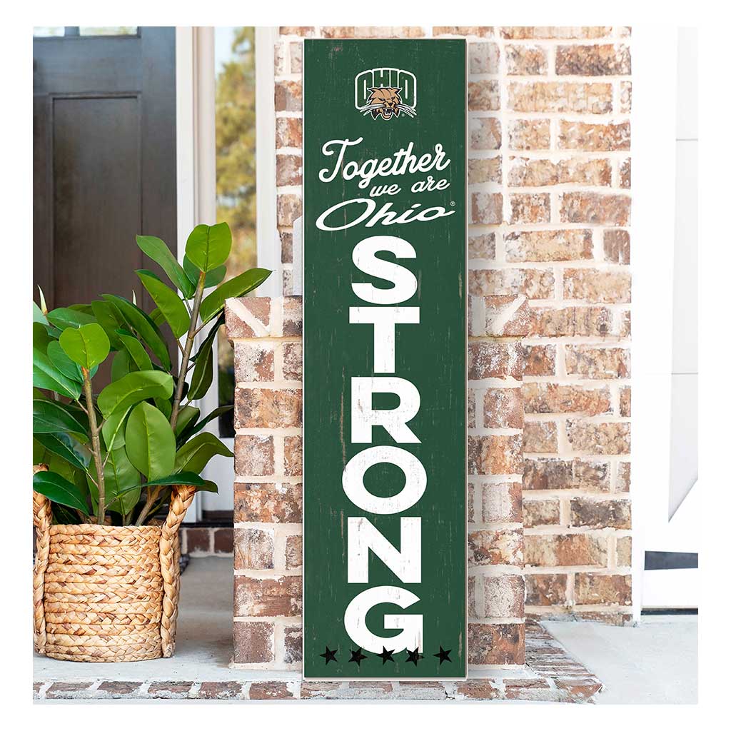 11x46 Leaning Sign Together we are Strong Ohio Univ Bobcats