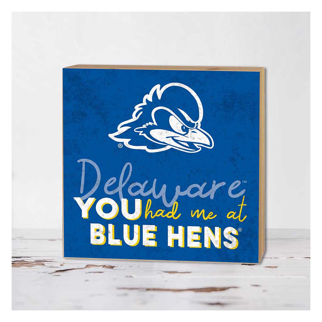 5x5 Block You Had Me at Delaware Fightin Blue Hens