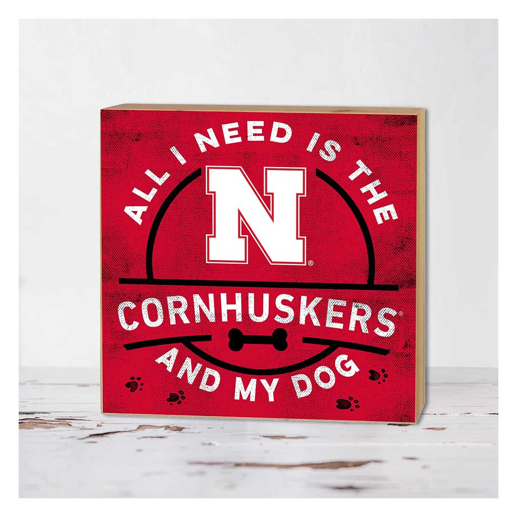 5x5 Block All I Need is Dog and Nebraska Cornhuskers