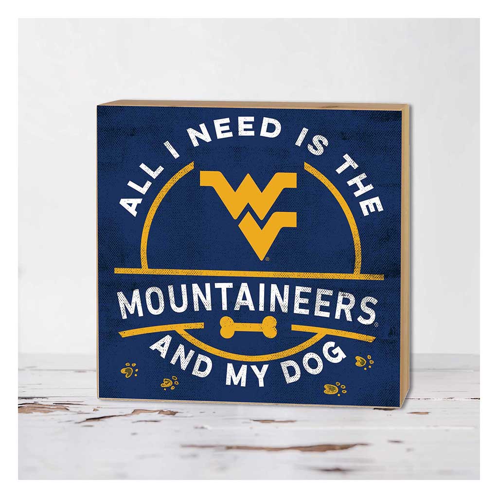 5x5 Block All I Need is Dog and West Virginia Mountaineers