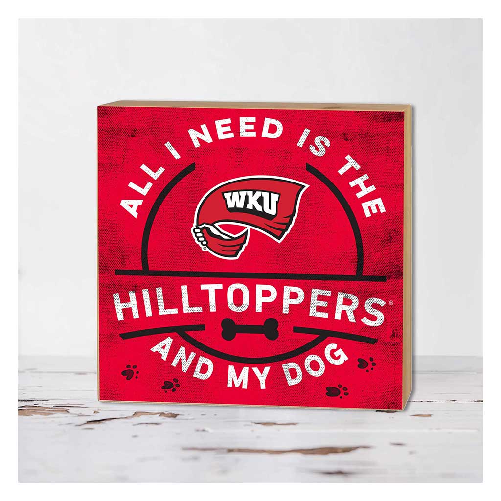 5x5 Block All I Need is Dog and Western Kentucky Hilltoppers