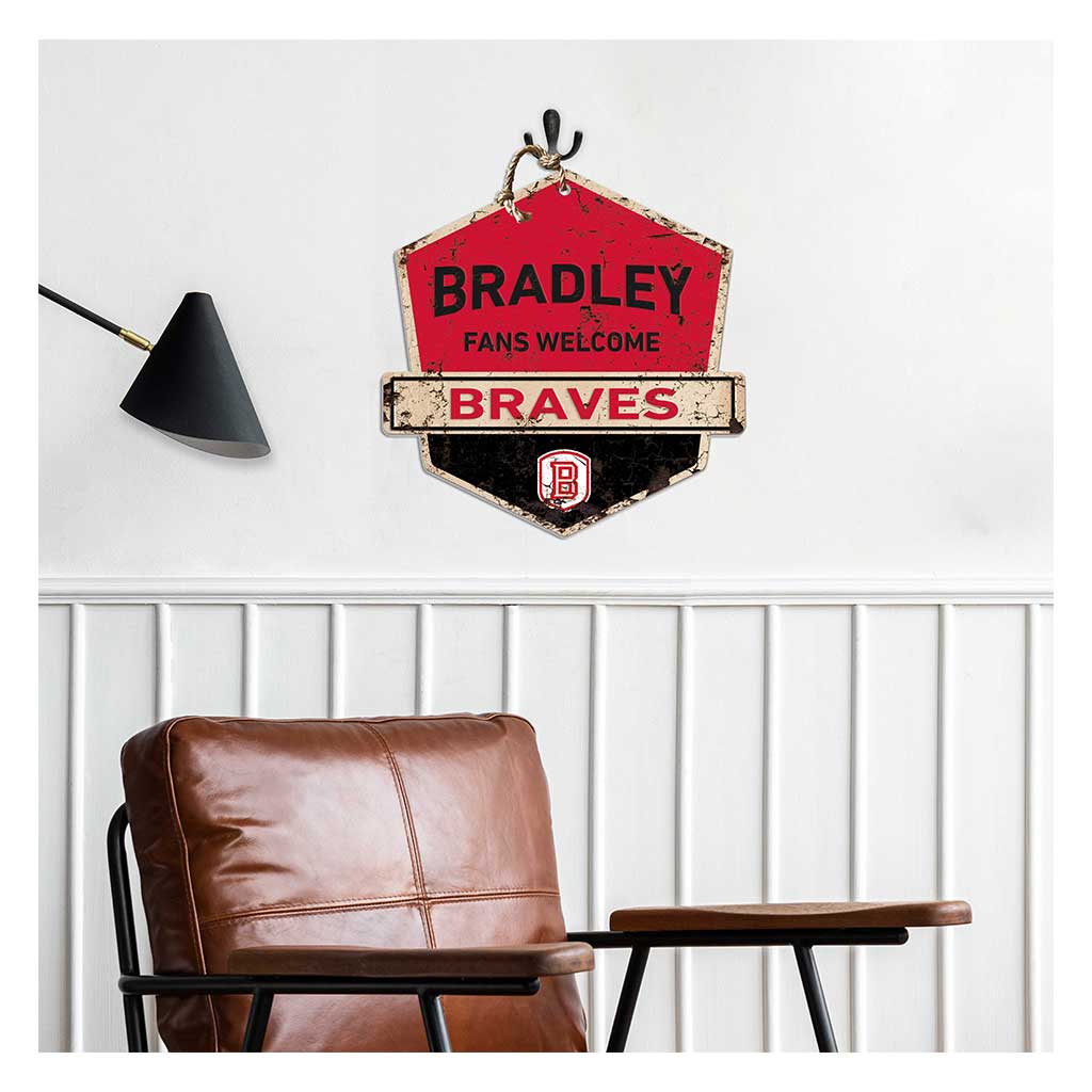 Rustic Badge Fans Welcome Sign Bradley Braves