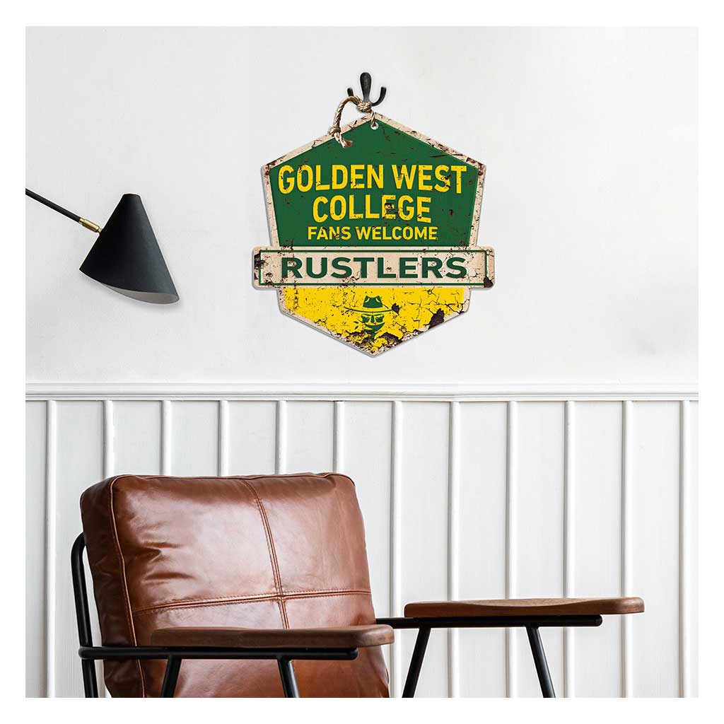 Rustic Badge Fans Welcome Sign Golden West Coast College Rustlers