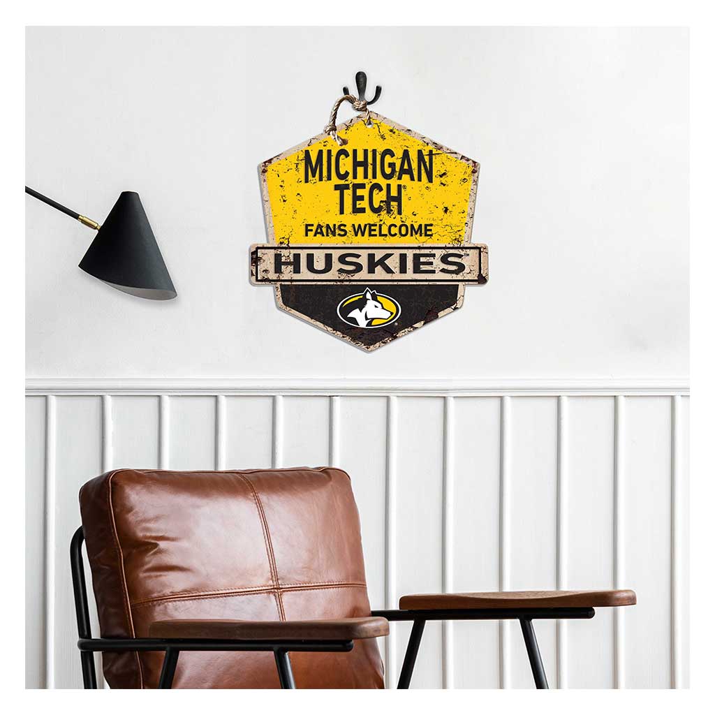 Rustic Badge Fans Welcome Sign Michigan Tech University Huskies