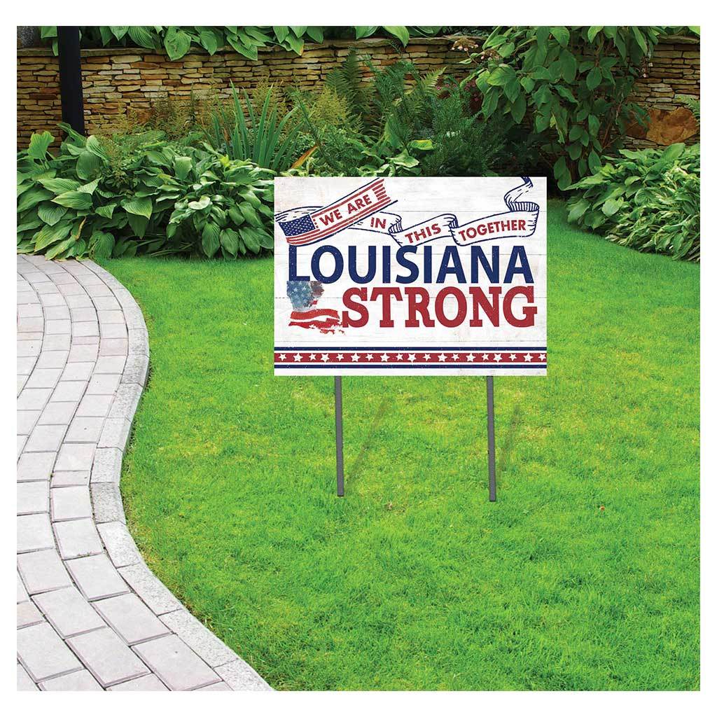 Louisiana Strong Lawn Sign