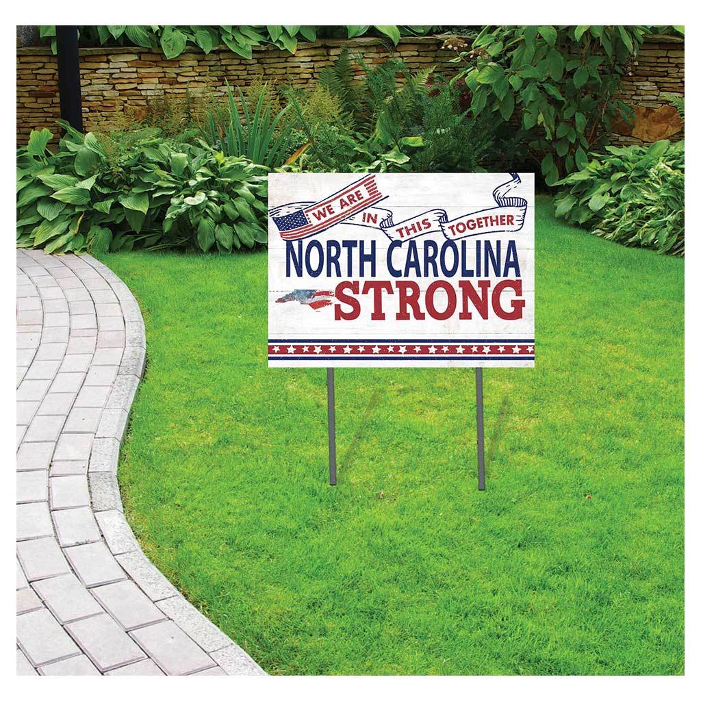 North Carolina Strong Lawn Sign