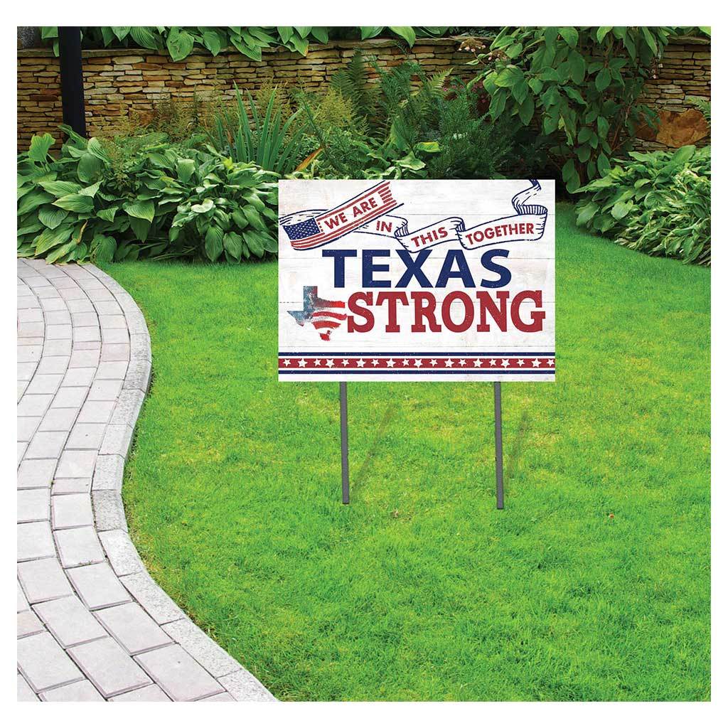 Texas Strong Lawn Sign